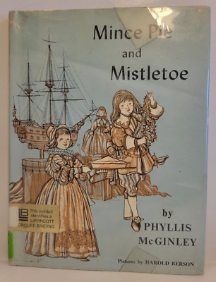 McGinley, Phyllis - Mince Pie and Mistletoe - 1961 - HC/DJ - Harold Berson