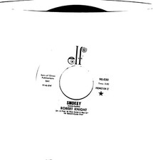 Robert Knight – Smokey / If I Had My Way 7" 45