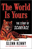 The World Is Yours | The Story Of Scarface | Glenn Kenny | Englisch | Buch
