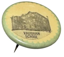 Vintage Vaughan School Building Education Strawbridge Clothier Pinback Button