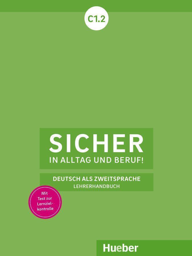 Thumbnail - Sicher In Alltag Und Beruf C1.2. Lehrerhandbuch, Sönke Andresen