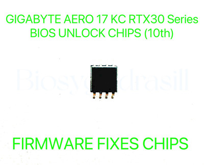 GIGABYTE AERO 17 KC RTX30 Series, ADMIN NO PASSWORD FIRMWARE FIXES BIOS CHIP