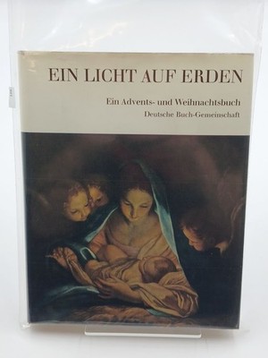 Ein Licht auf Erden : Advents- u. Weihnachtsbuch. [Zusammengestellt von. Textill