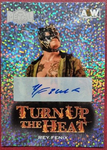 2022 AEW Rey Fenix Turn Up The Heat AUTOGRAPH Upper Deck Metal Universe #70684