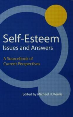 Self-Esteem Issues and Answers : A Sourc of Current Perspectives, Paperback b...