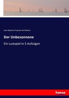 Jean-Baptiste Poquelin De Moliere | Der Unbesonnene | Taschenbuch | Deutsch