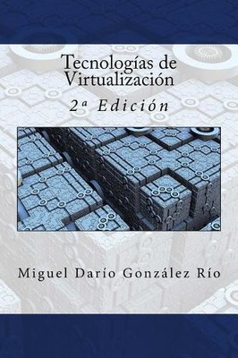 Miguel Dario Gonzalez Ri Tecnologías de Virtualizació (Taschenbuch) (US IMPORT)