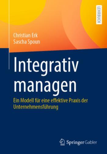 Thumbnail - Integrativ Managen Ein Modell Für Eine Effektive Praxis Der