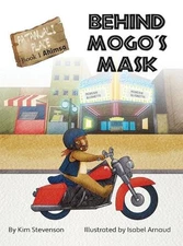 Behind Mogo's Mask: A Patanjali Place Adventure by Kim Stevenson (English) Hardc