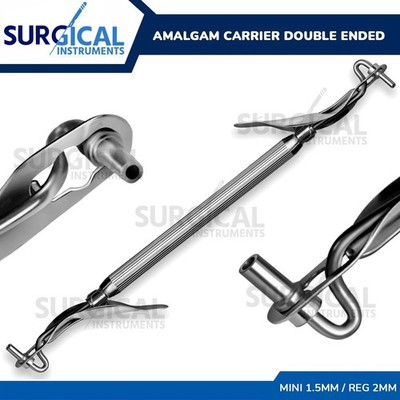 Amalgam Carrier Double Ended Mini 1.5mm / Regular 2mm Dental Filling German Grad