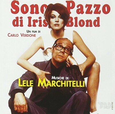 LELE MARCHITELLI - SONO PAZZO DI IRIS BLOND NEW CD