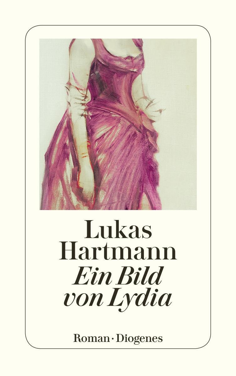 Thumbnail - Ein Bild Von Lydia | Roman | Lukas Hartmann | Taschenbuch | 368 S. |