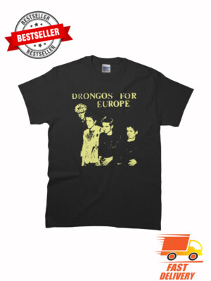 New Limited Drongos for Europe Classic Premium MAN WOMAN T-Shirt Size S to 5XL