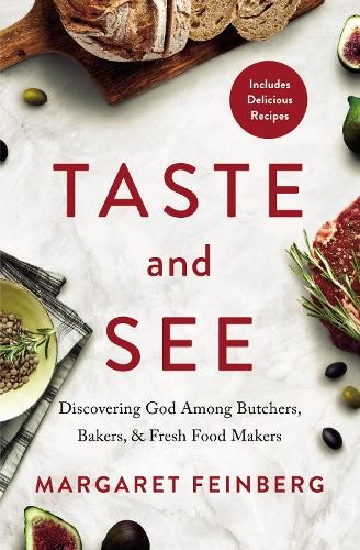 Taste and See by Margaret Feinberg - 9780310354864