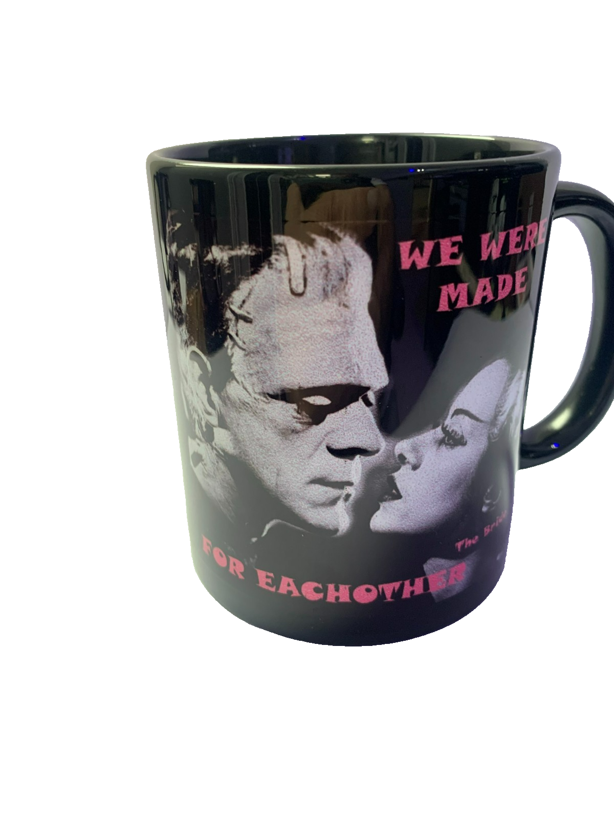 WSH - We Were Made For Eachother - 11oz Ceramic Mug -Pink  Font