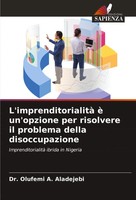 L'imprenditorialità è Un'opzione Per Risolvere Il Problema Della Disoccupazione
