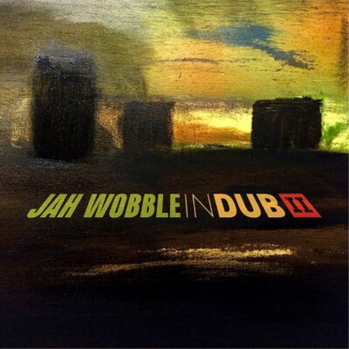 Jah Wobble In Dub II (CD) Deluxe  Album