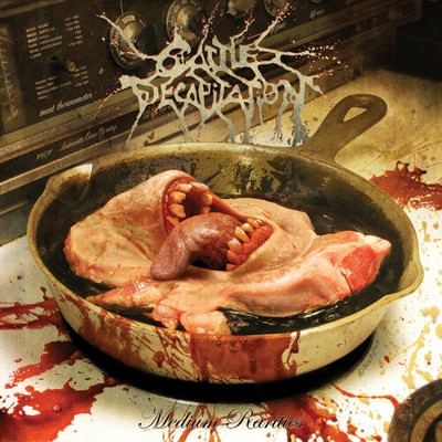 Mittlere Raritäten von Cattle Decapitation [Audio CD]