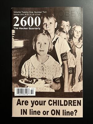2600 The Hacker Quarterly Magazine / Journal. Vol 21 Num 2 Summer 2004 Rare