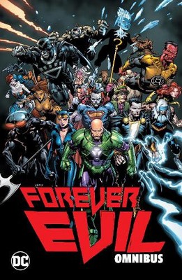 Forever Evil Omnibus von Geoff Johns [gebunden]
