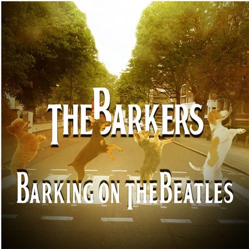 The Barkers Barking On The Beatles (CD)