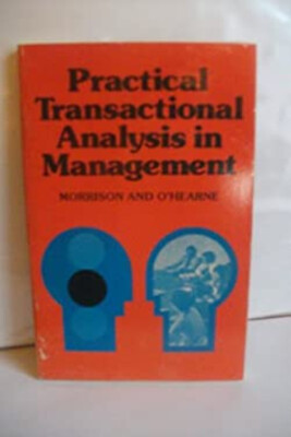 Practical Transactional Analysis in Management Paperback
