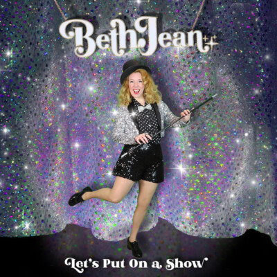 BETH JEAN - 'Let's Put On a Show' (2021, CD) **FREE SHIPPING**