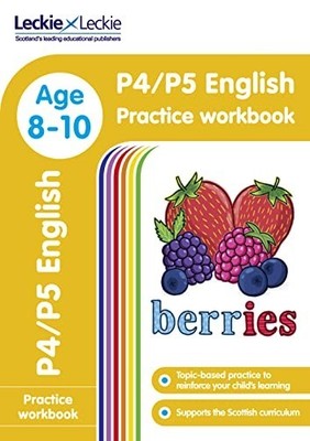 P4/P5 English Practice Workbook: Extra Practice for CfE Pri by Leckie 000825026X