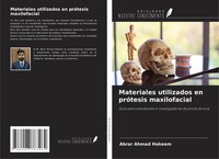 Materiales Utilizados En PróTesis Maxilofacial Abrar Ahmad Hakeem