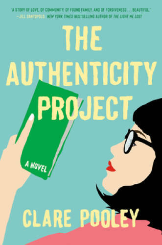 The Authenticity Project: A Novel - Hardcover By Pooley, Clare - GOOD