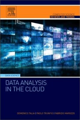 Data Analysis in the Cloud: Models, Techniques and Applications (Paperback or So