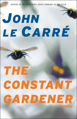 The Constant Gardener: A Novel by le Carre, John