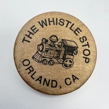 Vintage Trade Token Wooden Nickel The Whistle Stop Orland, CA Good For One Drink