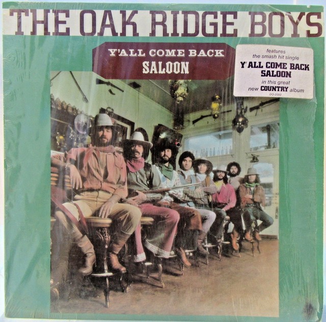 The Oak Ridge Boys Y All Come Back Saloon