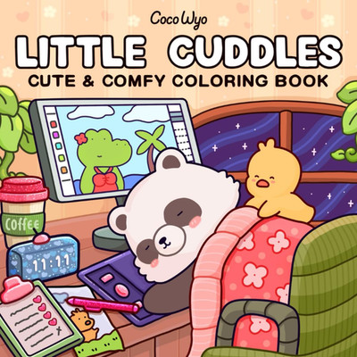 Little Cuddles: Coloring Book for Adults and Teens Featuring Cute Animal Friends
