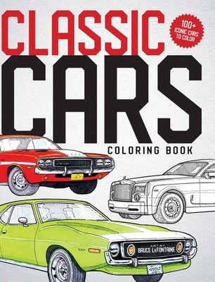 Classic Cars Book Featuring 100 Legendary Vintage and Muscle Vehicles