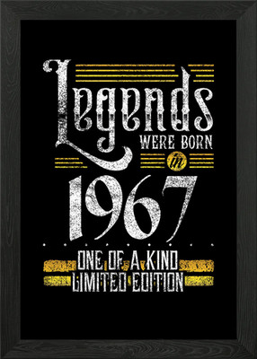 Legends were born in 1967 Gerahmtes Wandbild Poster Leinwanddruck Bild