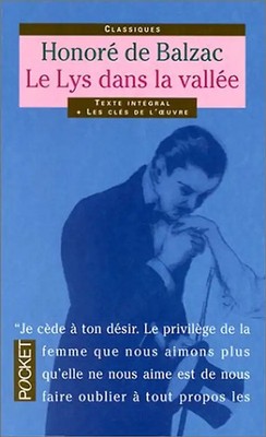 Le Lys Dans la Vallee (Pocket Classiques) - de Balzac, Honore