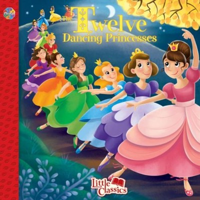 Twelve Dancing Princesses Little Cl..., Phidal Publishi
