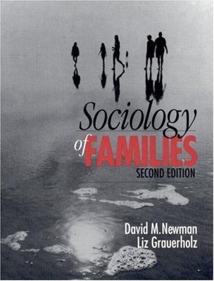 Sociology of Families Second Edition by Newman, David M.