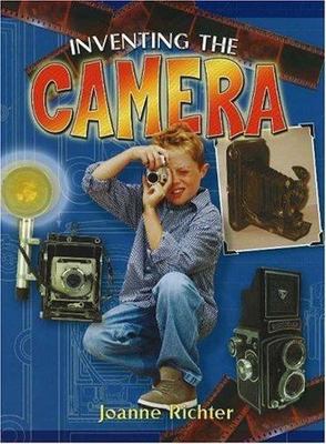 Inventing the Camera by Richter, Joanne