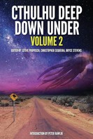 Steve Proposch | Cthulhu Deep Down Under Volume 2 | Taschenbuch | Englisch