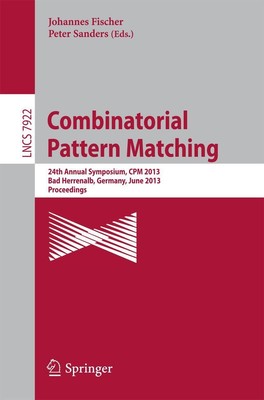 Combinatorial Pattern Matching Peter Sanders (u. a.) Taschenbuch x Englisch 2013