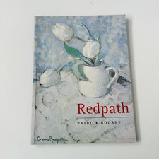 Redpath: 1895-1965 Her Life and Work. Anne Redpath.