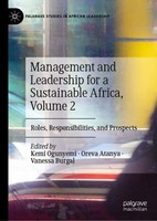 Management And Leadership For A Sustainable Africa, Volume 2 Kemi Ogunyemi
