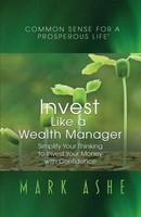 Invest Like A Wealth Manager Mark Ashe Taschenbuch Kartoniert / Broschiert 2022