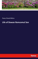 Peary Chand Mittra | Life Of Dewan Remcomul Sen | Taschenbuch | Englisch (2020)