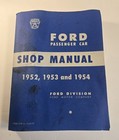 New ListingVintage Ford Passenger Car Shop Manual 1952, 1953 & 1954