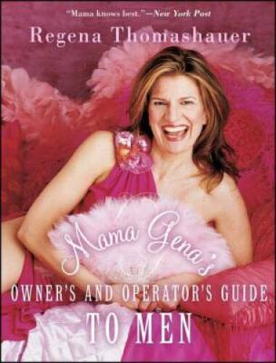 Mama Gena's Owner's and Operator's Guide to Men - Paperback - GOOD
