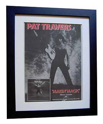PAT TRAVERS+Makin Magic+POSTER+AD+RARE+ORIGINAL 1977+FRAMED+EXPRESS+GLOBAL SHIP